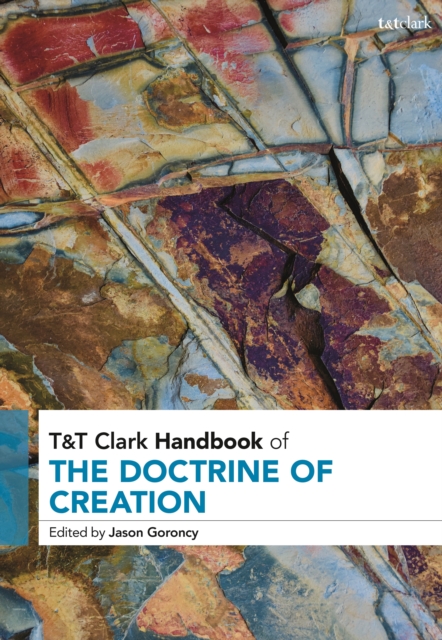 T&T Clark Handbook of the Doctrine of Creation, PDF eBook