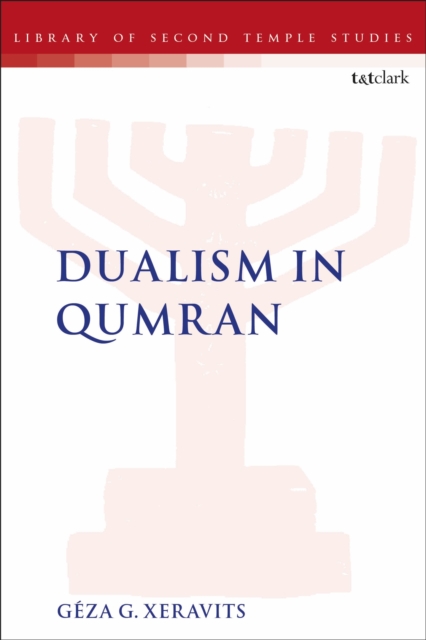Dualism in Qumran, Paperback / softback Book