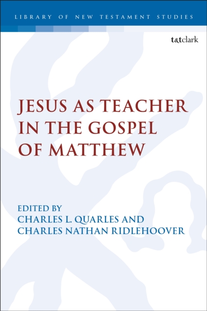 Jesus as Teacher in the Gospel of Matthew, PDF eBook