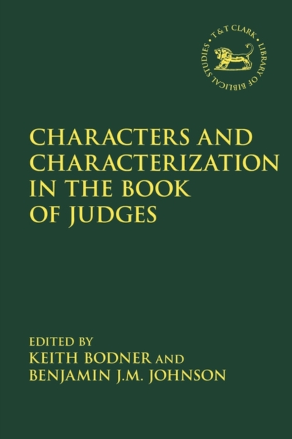 Characters and Characterization in the Book of Judges, Hardback Book