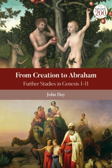 From Creation to Abraham : Further Studies in Genesis 1-11, Hardback Book