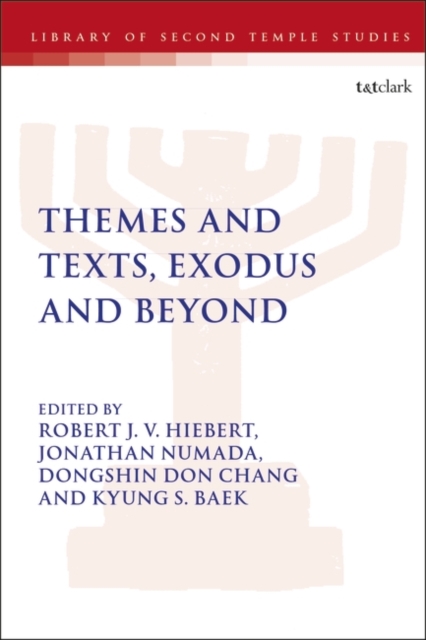 Themes and Texts, Exodus and Beyond, Hardback Book