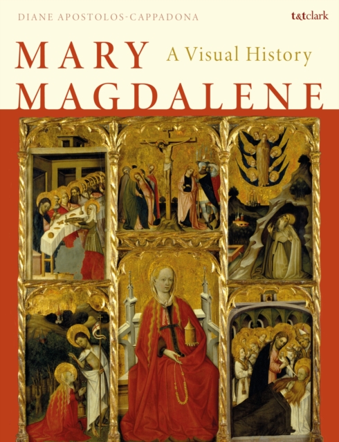 Mary Magdalene : A Visual History, PDF eBook