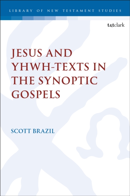 Jesus and YHWH-Texts  in the Synoptic Gospels, PDF eBook