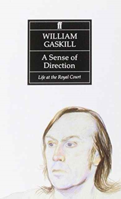 A Sense of Direction : Life at the Royal Court, Hardback Book