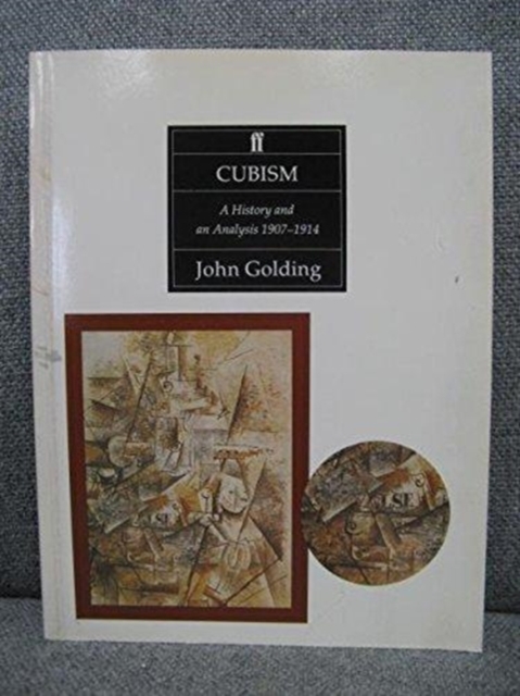 Cubism : A History and an Analysis, 1907-14, Paperback / softback Book