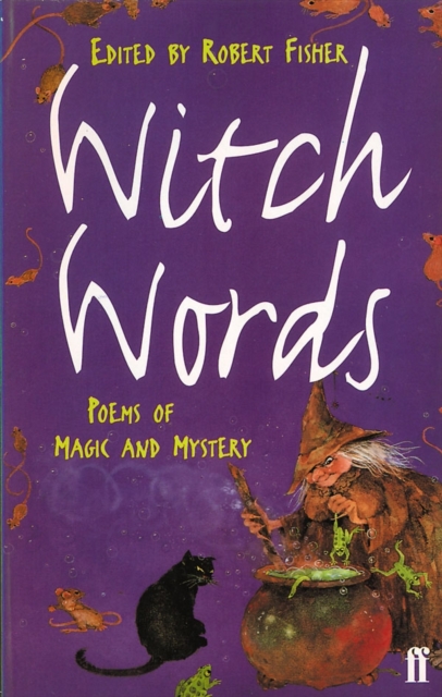 Witch Words : Poems of Magic and Mystery, Paperback / softback Book