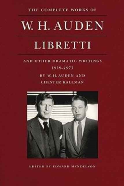 Libretti & Other Dramatic Writings 1939-, Hardback Book