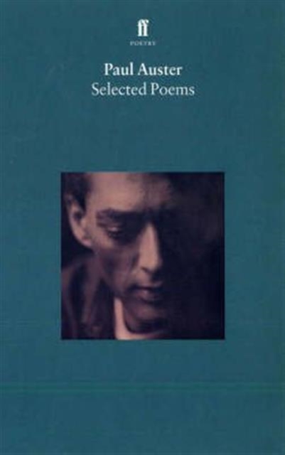 Selected Poems of Paul Auster, Paperback / softback Book