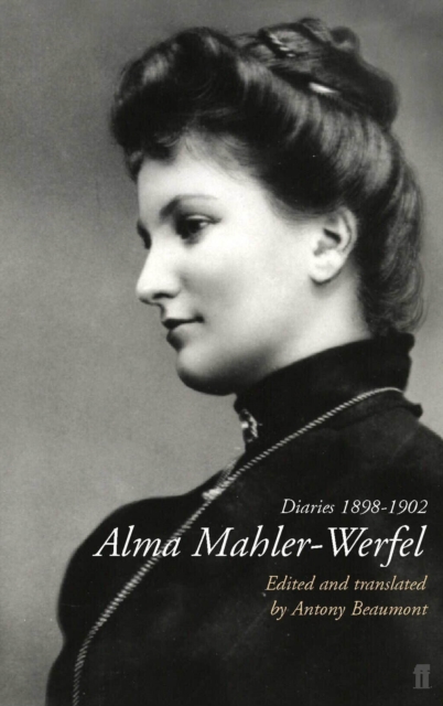 Alma Mahler-Werfel: Diaries 1898-1902, Paperback / softback Book