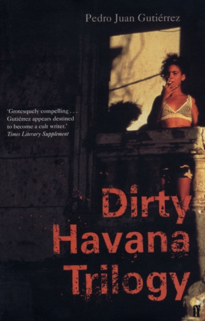 Dirty Havana Trilogy, Paperback / softback Book