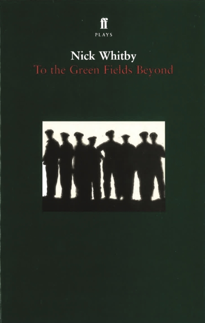 To the Green Fields Beyond, Paperback / softback Book