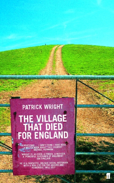 Village That Died for England : The Strange Story of Tyneham, Paperback / softback Book