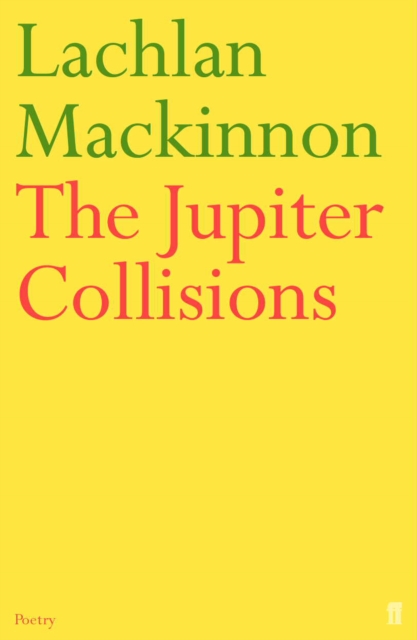 The Jupiter Collisions, Paperback / softback Book