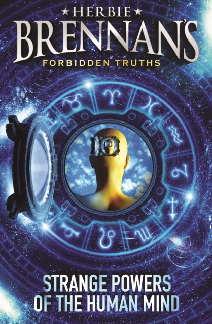 Herbie Brennan's Forbidden Truths: Strange Powers of the Human Mind, Paperback / softback Book