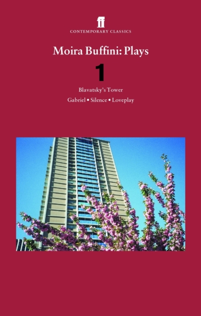 Moira Buffini Plays 1 : Blavatsky’s Tower; Gabriel; Silence; Loveplay, Paperback / softback Book