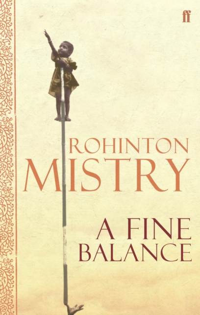 A Fine Balance : The epic modern classic, Paperback / softback Book