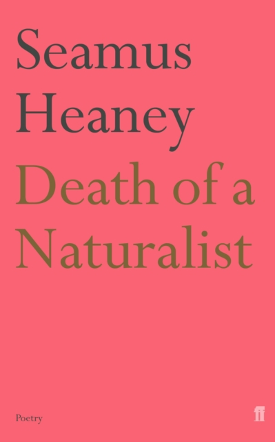Death of a Naturalist, Paperback / softback Book