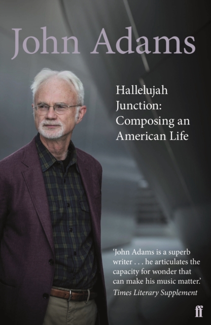 Hallelujah Junction : Composing an American Life, Paperback / softback Book