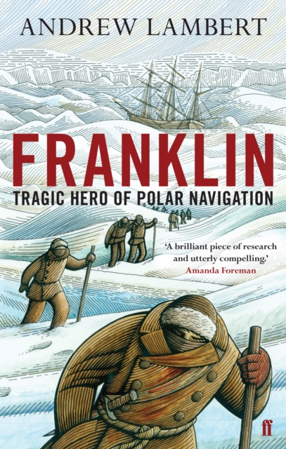 Franklin : Tragic Hero of Polar Navigation, Paperback / softback Book