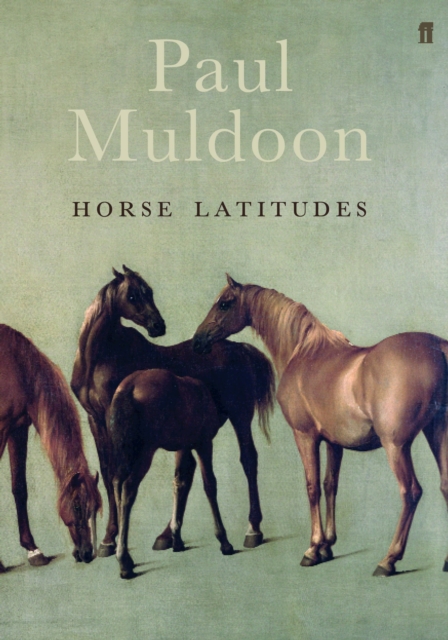 Horse Latitudes, Hardback Book