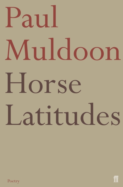 Horse Latitudes, Paperback / softback Book