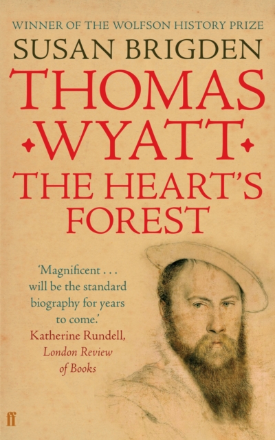 Thomas Wyatt : The Heart's Forest, Paperback / softback Book