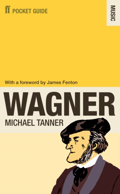The Faber Pocket Guide to Wagner, Paperback / softback Book