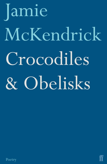 Crocodiles & Obelisks, Paperback / softback Book