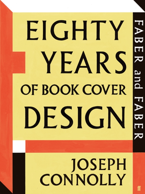 Faber and Faber: Eighty Years of Book Cover Design, Hardback Book