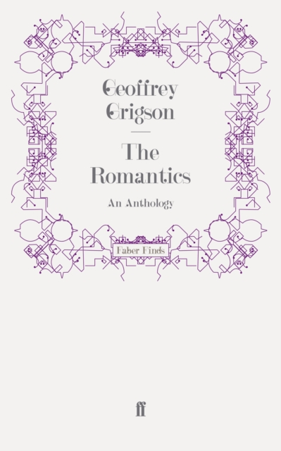 The Romantics : An Anthology, Paperback / softback Book