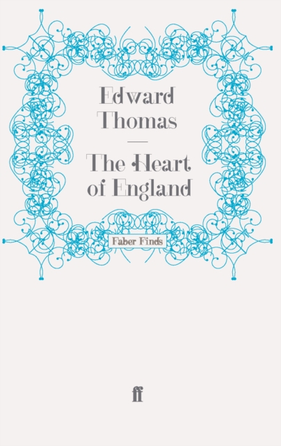 The Heart of England, Paperback / softback Book