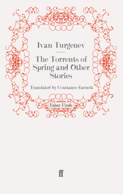 The Torrents of Spring and Other Stories, Paperback / softback Book