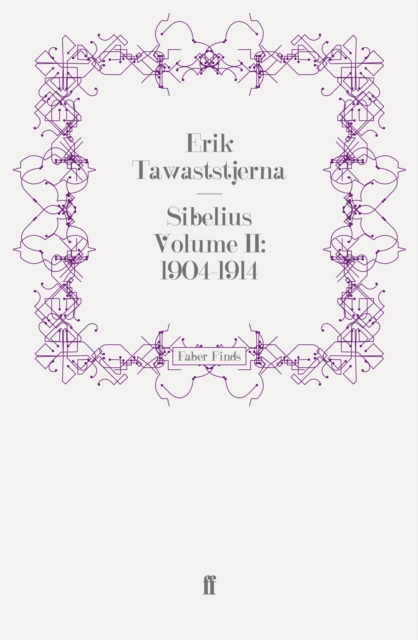 Sibelius Volume II: 1904-1914, Paperback / softback Book