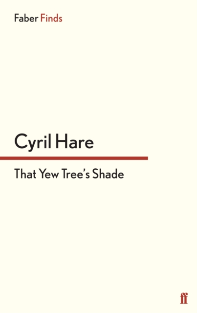 That Yew Tree's Shade, Paperback / softback Book