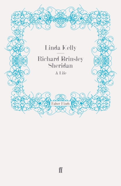 Richard Brinsley Sheridan : A Life, Paperback / softback Book
