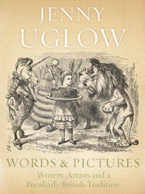 Words and Pictures : Writers, Artists and a Peculiarly British Tradition, Hardback Book