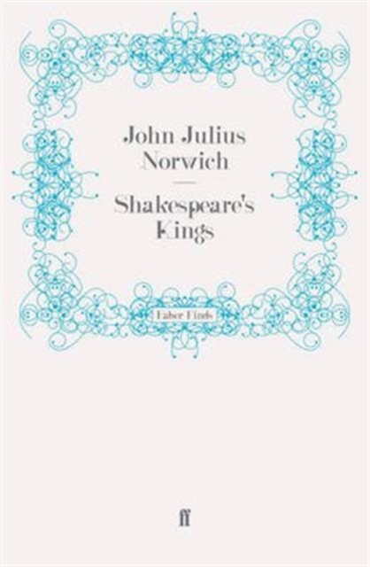 Shakespeare's Kings, Paperback / softback Book