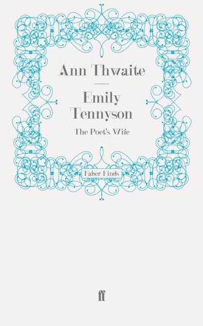 Emily Tennyson : The Poet's Wife, Paperback / softback Book