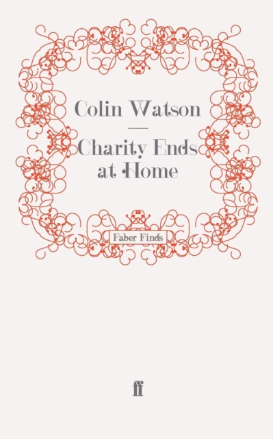 Charity Ends at Home, Paperback Book