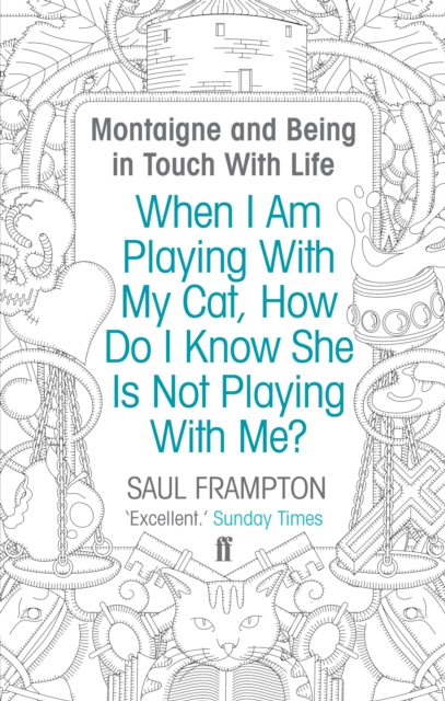 When I Am Playing With My Cat, How Do I Know She Is Not Playing With Me?, EPUB eBook