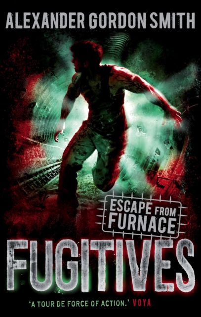 Escape from Furnace 4: Fugitives, EPUB eBook