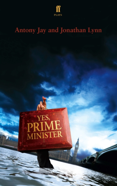 Yes Prime Minister : A Play, EPUB eBook