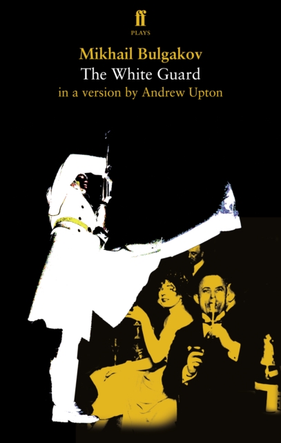 The White Guard, Paperback / softback Book