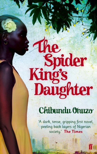 The Spider King's Daughter, Paperback / softback Book