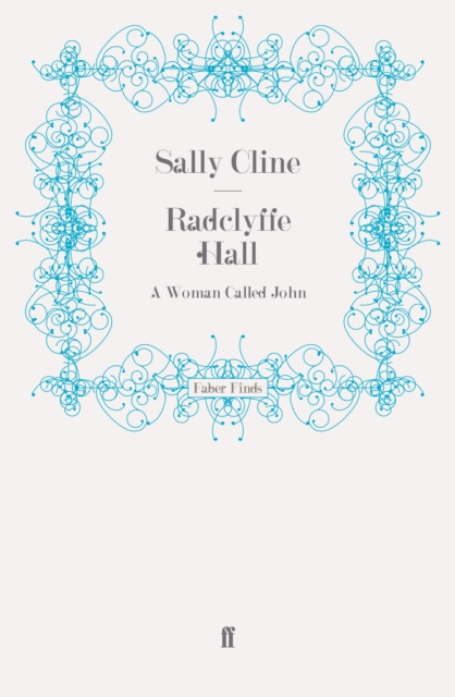 Radclyffe Hall : A Woman Called John, Paperback / softback Book