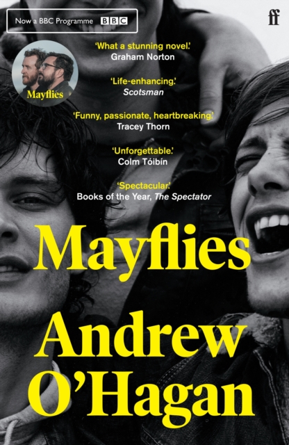 Mayflies : From the author of the Sunday Times bestseller Caledonian Road, Paperback / softback Book