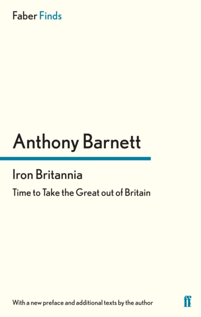 Iron Britannia : Time to Take the Great out of Britain, EPUB eBook
