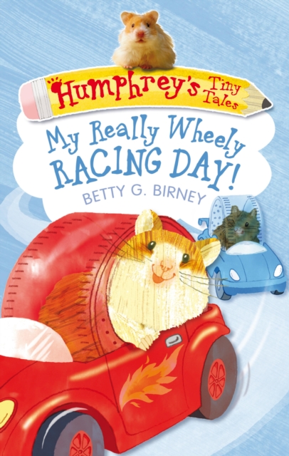 Humphrey's Tiny Tales 7: My Really Wheely Racing Day!, EPUB eBook