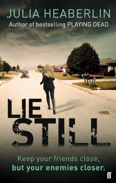 Lie Still, Paperback / softback Book